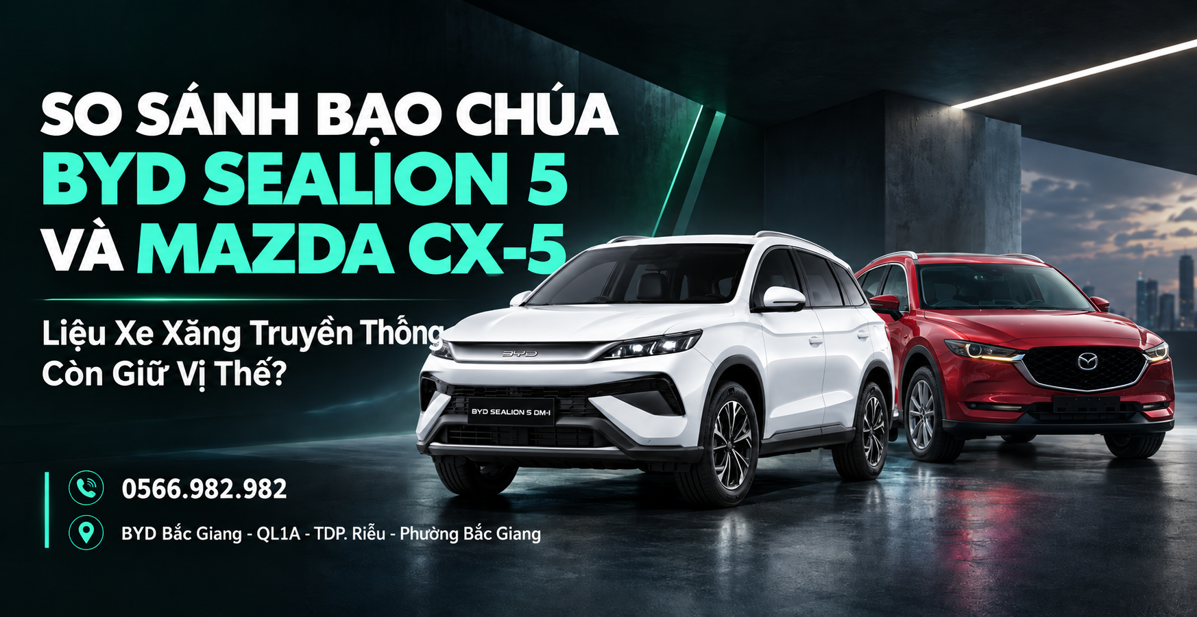 SO SÁNH BẠO CHÚA SẮP RA MẮT BYD SEALION 5 VÀ CHIẾN THẦN MAZDA CX5 